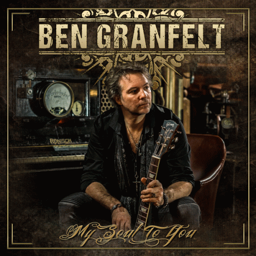 Ben Granfelt : My Soul to You